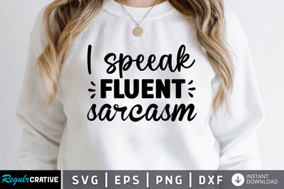 I speeak fluent SVG SVG Regulrcrative 