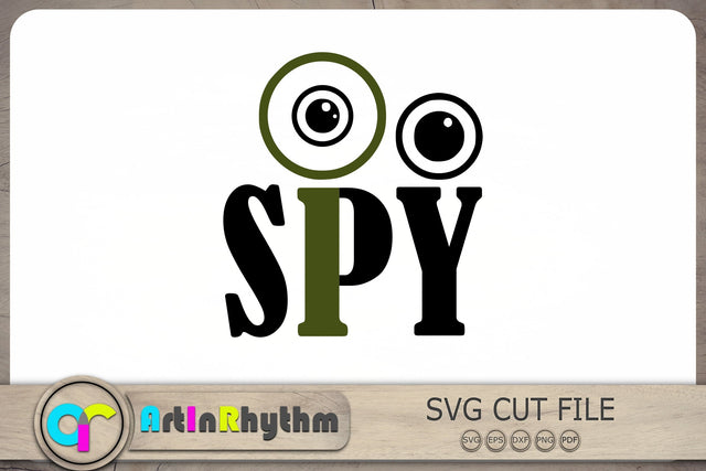 I Spy Svg, Funny Shirt design, Typography Shirt Design SVG Artinrhythm shop 