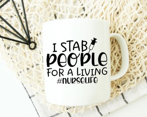 I Stab People For A Living Nursing SVG SVG She Shed Craft Store 