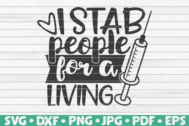 I stab people for a living SVG | Nurse quote SVG HQDigitalArt 