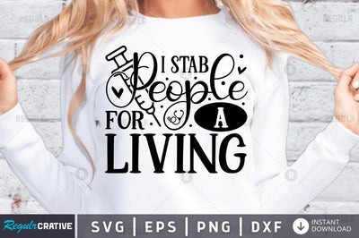 I stab people for a living SVG SVG Regulrcrative 