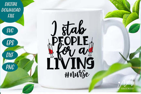 I stab people for a living svg,Nurse Svg,Doctor Svg,Nursing Svg,Medical Svg,Stethoscope Svg SVG Isabella Machell 