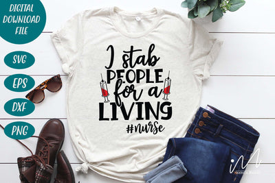 I stab people for a living svg,Nurse Svg,Doctor Svg,Nursing Svg,Medical Svg,Stethoscope Svg SVG Isabella Machell 