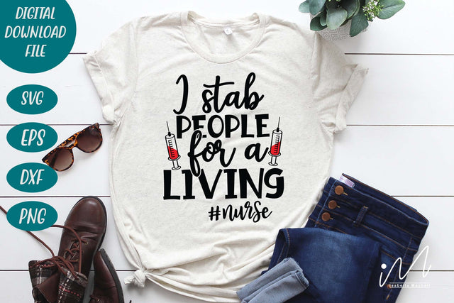 I stab people for a living svg,Nurse Svg,Doctor Svg,Nursing Svg,Medical Svg,Stethoscope Svg SVG Isabella Machell 