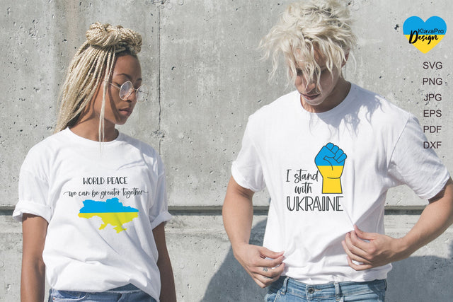 I Stand With Ukraine SVG / World Peace – We can be greater together SVG Klava P 