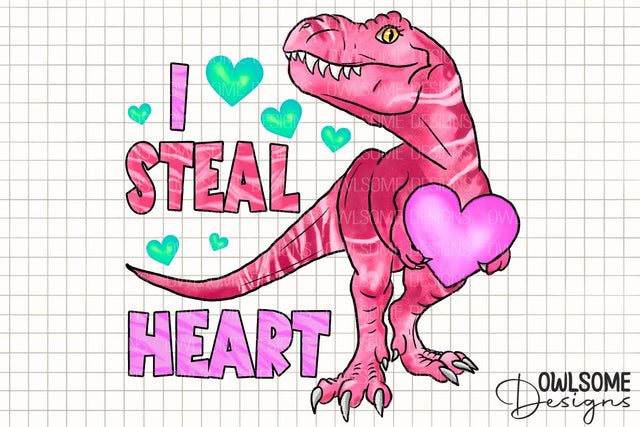 I Steal Heart T-Rex Valentine PNG Design Sublimation Owlsome.Designs 