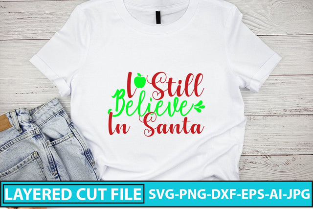 I Still Believe In Santa SVG Cut File SVG Syaman 