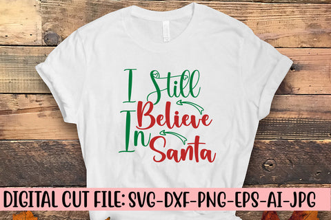 I Still Believe In Santa SVG Cut File SVG Syaman 