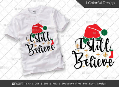 I Still Believe SVG Cut File | Winter Svg | Family Christmas Svg| Merry Christmas Svg | Holiday Svg | Christmas Svg | T-shirt Design SVG ETC Craft 