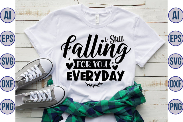 i Still Falling for You Everyday svg SVG orpitasn 