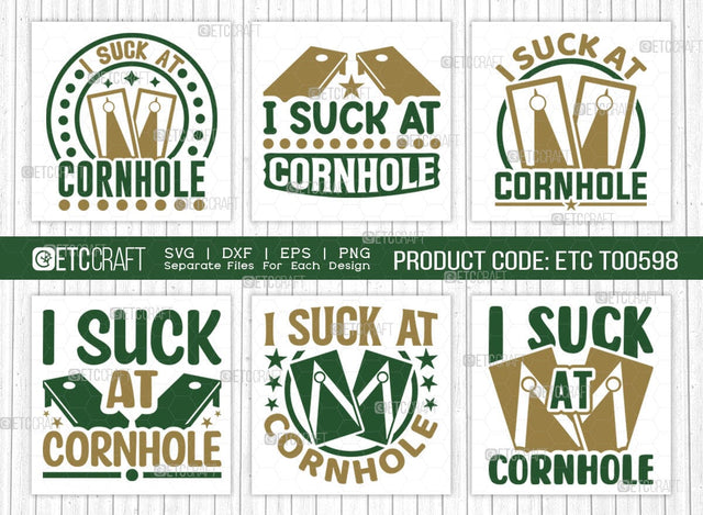 I Suck At Cornhole SVG Bundle, Cornhole Player Svg, Cornhole gameSvg, Corn Hole Gift Svg, Cornhole Quotes, ETC T00598 SVG ETC Craft 
