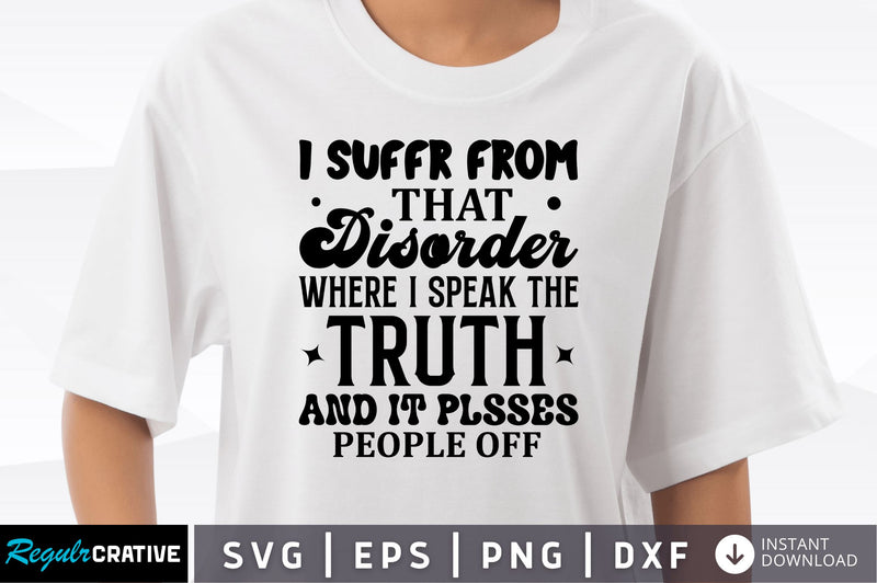 I suffr from that disorder where i speak SVG SVG Regulrcrative 