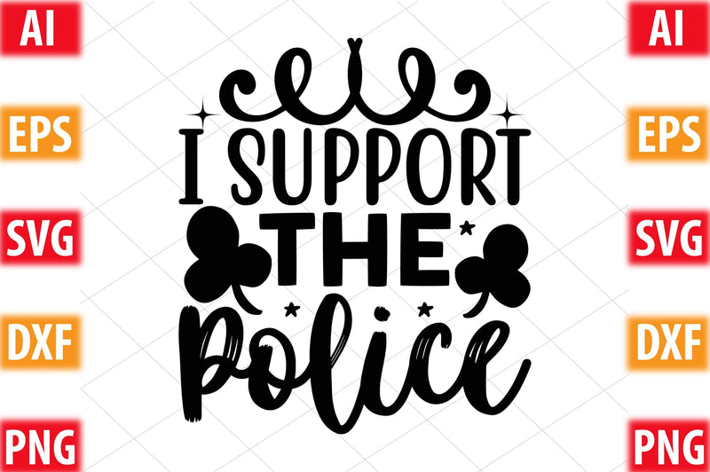I Support The Police SVG SVGista 