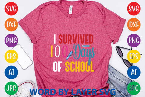I Survived 100 Days Of School, SVG CUT FILE SVG Rafiqul20606 