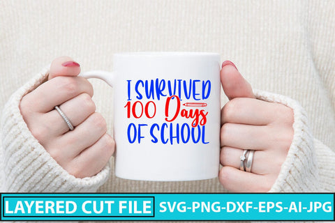 I Survived 100 Days of School SVG Cut File SVG Syaman 