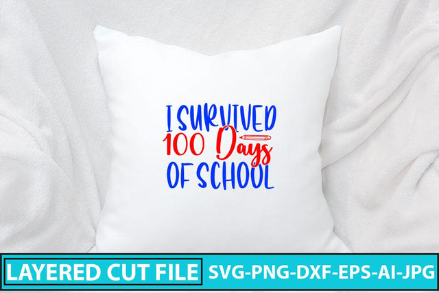I Survived 100 Days of School SVG Cut File SVG Syaman 