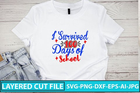 I Survived 100 Days of School SVG Design SVG Syaman 