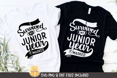 I Survived My Junior Year Masked 2021 SVG | Last Day of School T-Shirt SVG Cheese Toast Digitals 
