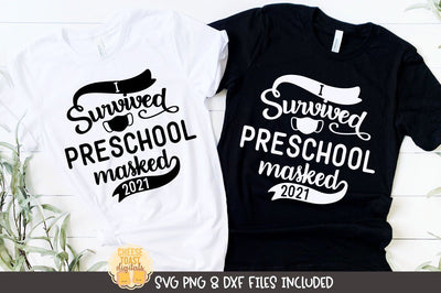I Survived Preschool Masked 2021 SVG | Last Day of School T-Shirt SVG Cheese Toast Digitals 
