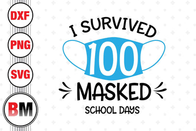 I Survived School Days SVG, PNG, DXF Files SVG BMDesign 