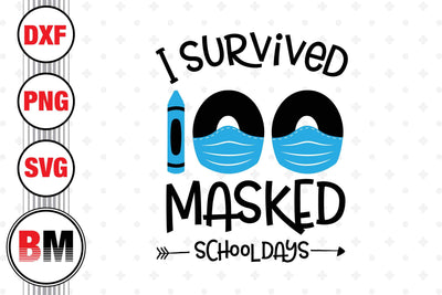 I Survived School Days SVG, PNG, DXF Files SVG BMDesign 