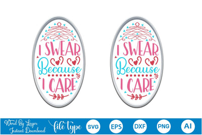 I Swear Because I Care Retro SVG Cut File SVGs,Quotes and Sayings,Food & Drink,On Sale, Print & Cut SVG DesignPlante 503 