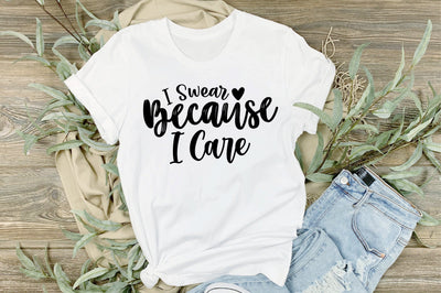I Swear Because I Care svg SVG orpitasn 