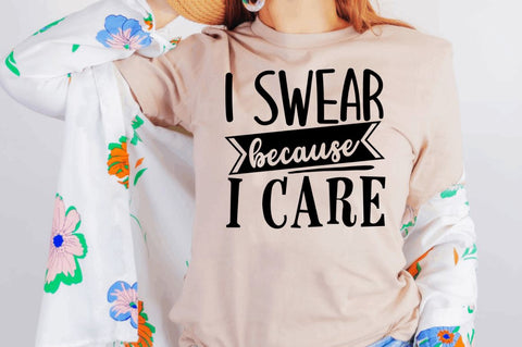 I swear because i care SVG SVG Regulrcrative 