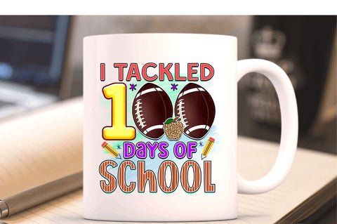 I tackled 100 days of school Sublimation PNG, 100 Days Of School Sublimation Design Sublimation Regulrcrative 