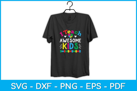 I Teach Awesome Kids Svg Design SVG artprintfile 