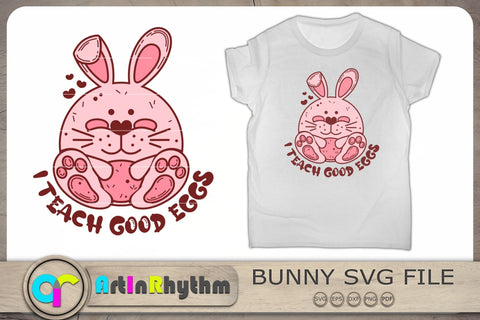I teach good eggs Svg, Easter Svg, Easter Bunny Svg, Rabbit Svg, Easter Clipart SVG Artinrhythm shop 