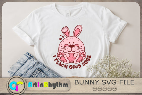 I teach good eggs Svg, Easter Svg, Easter Bunny Svg, Rabbit Svg, Easter Clipart SVG Artinrhythm shop 
