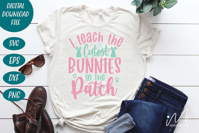 I teach the cutest little bunnies in the patch svg, Easter teacher svg, teacher t shirt SVG Isabella Machell 