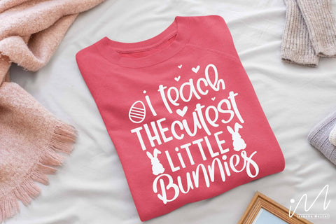 I Teach The Cutest Little Bunnies svg, teacher t shirt svg, easter teacher t shirt svg SVG Isabella Machell 