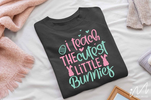 I Teach The Cutest Little Bunnies svg, teacher t shirt svg, easter teacher t shirt svg SVG Isabella Machell 