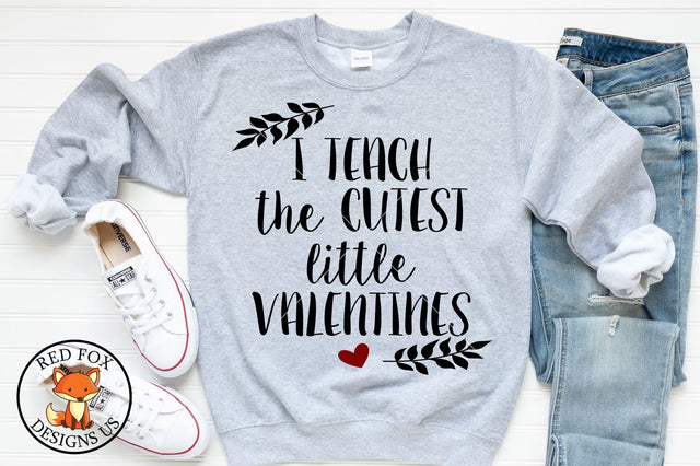 I Teach The Cutest Little Valentines SVG, Teacher Valentine SVG RedFoxDesignsUS 