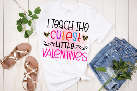 I Teach The Cutest Little Valentines Teacher Sublimation PNG Sublimation Happy Printables Club 