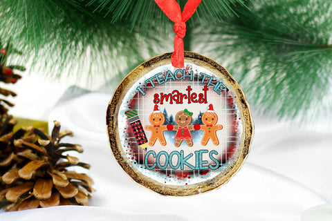 I Teach the Smartest Cookies I Teacher Christmas Sublimation Sublimation Happy Printables Club 