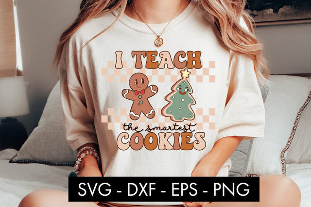I Teach The Smartest Cookies SVG Cut File PNG SVG Freeling Design House 