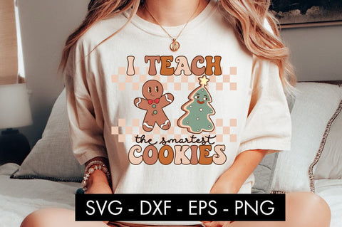 I Teach The Smartest Cookies SVG Cut File PNG SVG Freeling Design House 