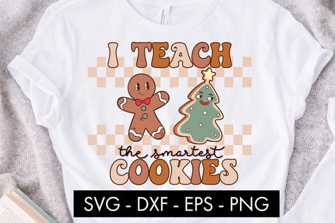 I Teach The Smartest Cookies SVG Cut File PNG SVG Freeling Design House 