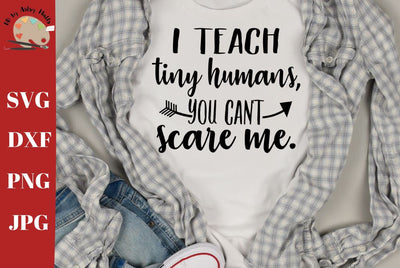 I teach tiny humans svg - teacher cut file - funny teacher quote SVG The Artsy Spot 