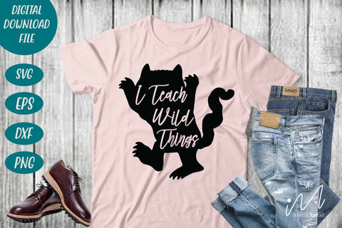 I Teach Wild Things svg,Kindergarten Teacher Svg, Cool Teacher T-shirt svg, Cut files, Funny Teacher Svg SVG Isabella Machell 