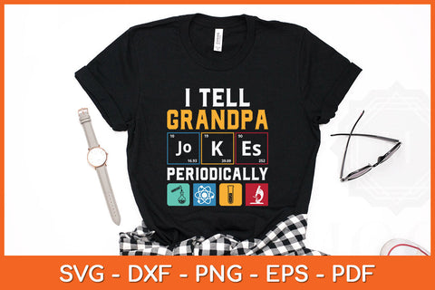 I Tell Grandpa Jokes Periodically Father's Day Svg Png Dxf Digital Cutting File SVG Helal 