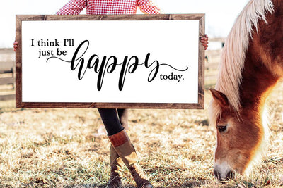 I Think I'll Just Be Happy Today SVG SVG So Fontsy Design Shop 