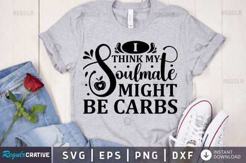 I think my soulmate might be carbs SVG SVG Regulrcrative 