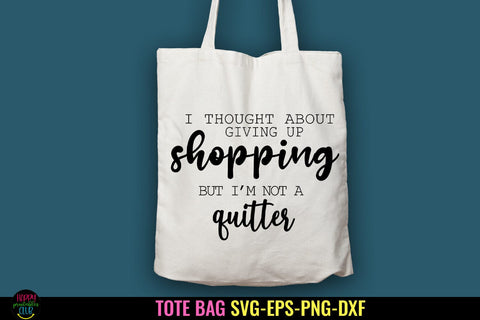 I Thought About Giving Up I Tote Bag SVG I Funny Tote Bags SVG Happy Printables Club 