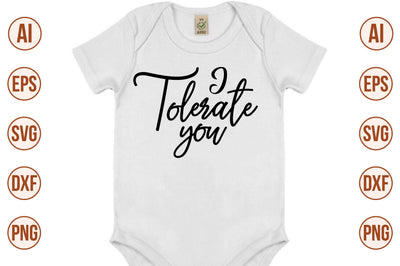 I tolerate you svg SVG nirmal108roy 