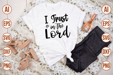 I Trust in the Lord svg SVG nirmal108roy 
