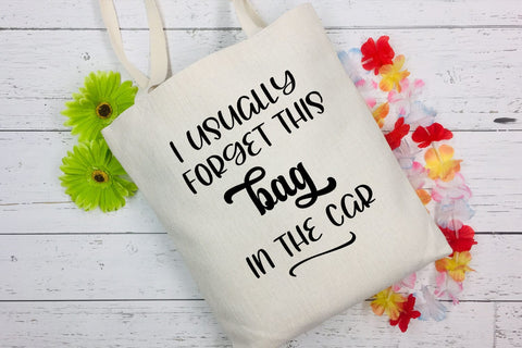 I Usually Forget This Bag I Tote Bag SVG I Funny Tote Bags SVG Happy Printables Club 